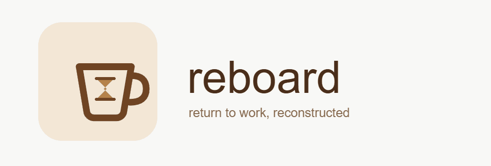 Reboard — return to work, reconstructed